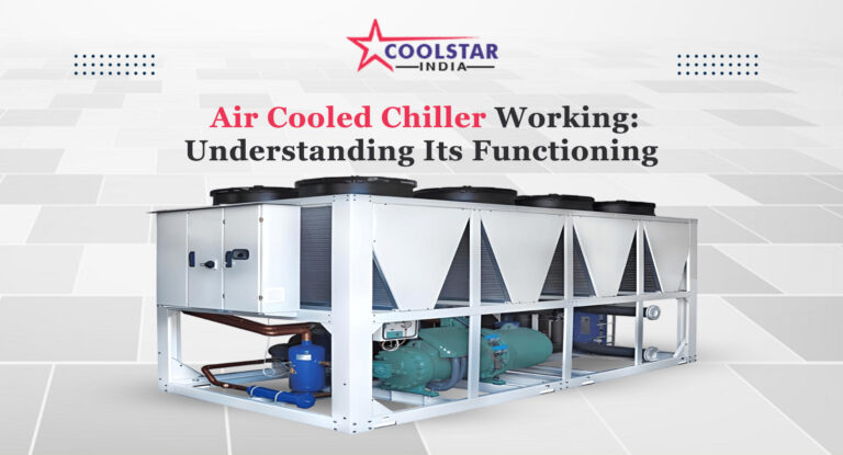 Air Cooled Chiller Working Explained | Cooling System Guide
