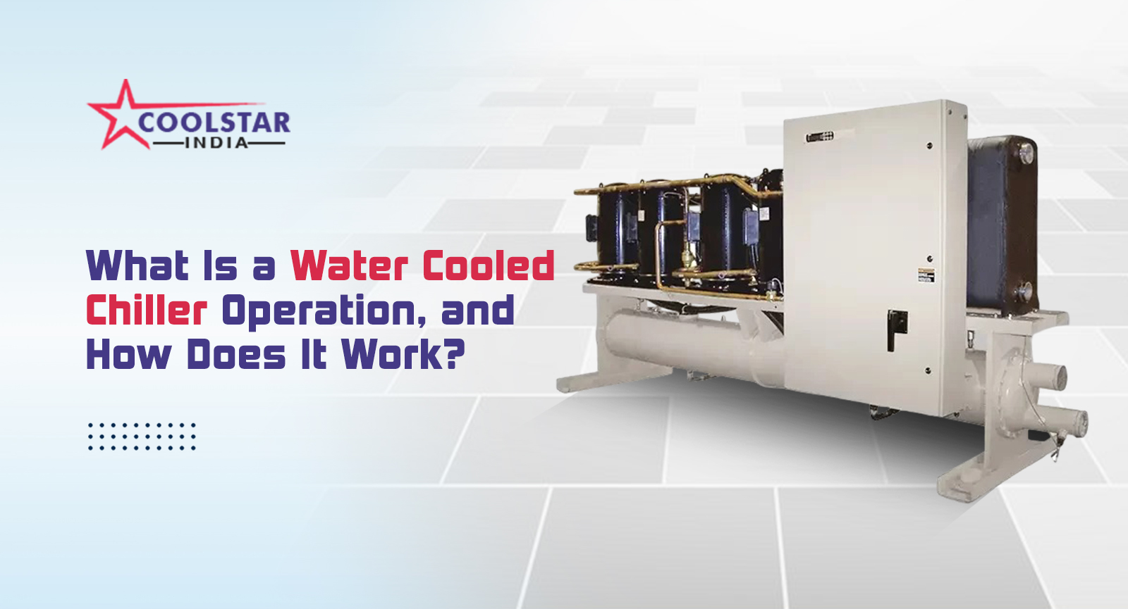 Water Cooled Chiller Operation